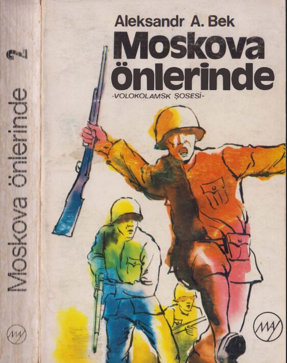 Moskova Önlerinde – Cilt II PDF | Aleksandr Aleksandroviç Bek