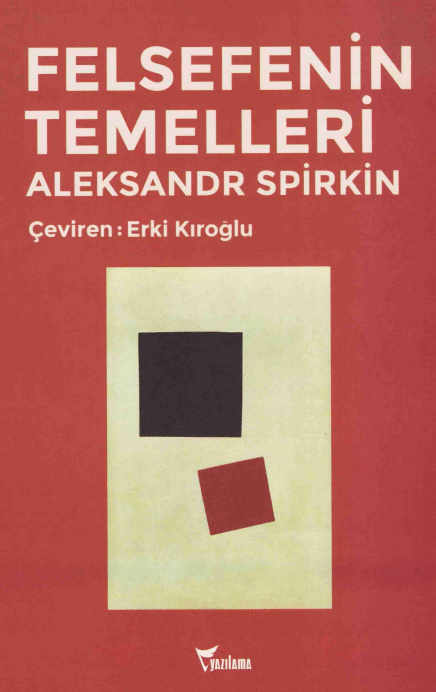 Felsefenin Temelleri PDF | Aleksandr Spirkin 13 Felsefenin Temelleri PDF | Aleksandr Spirkin