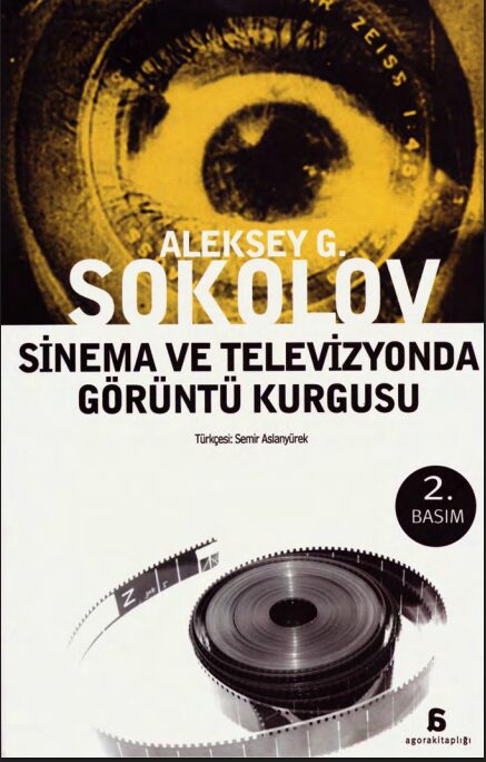 Sinema ve Televizyonda Görüntü Kurgusu PDF | Aleksey G. Sokolov