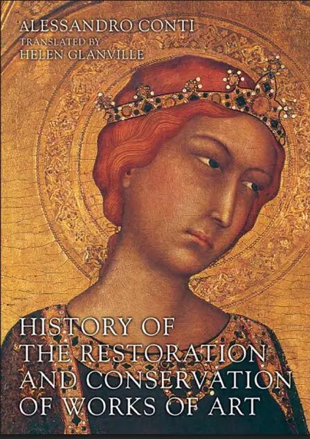 History of the Restoration and Conservation of Works of Art | İngilizce PDF