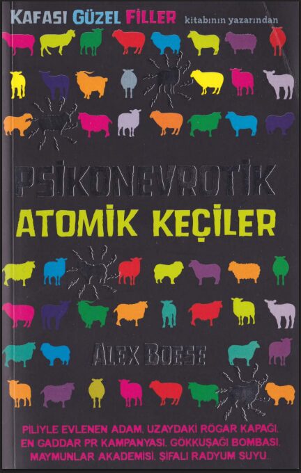 Psikonevrotik Atomik Keçiler PDF | Alex Boese