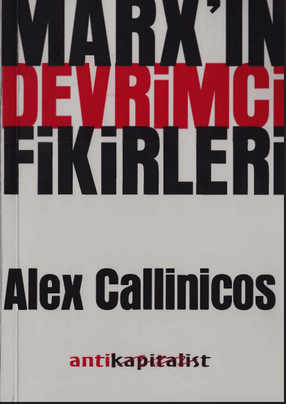 Marx’ın Devrimci Fikirleri PDF | Alex Callinicos
