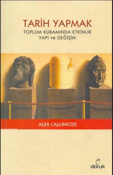 Tarih Yapmak PDF | Alex Callinicos