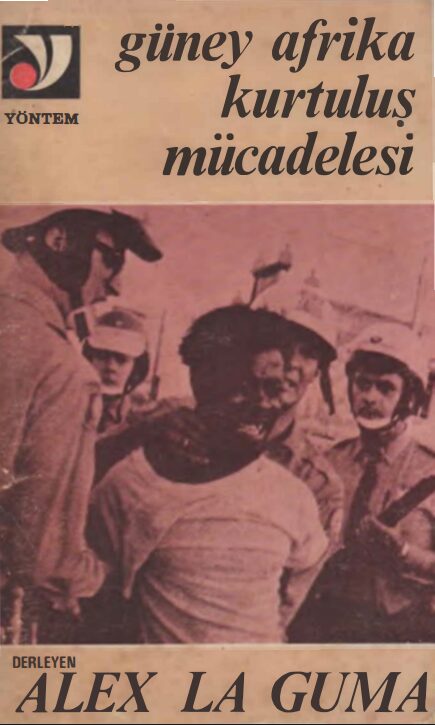 Güney Afrika Kurtuluş Mücadelesi PDF | Alex La Guma