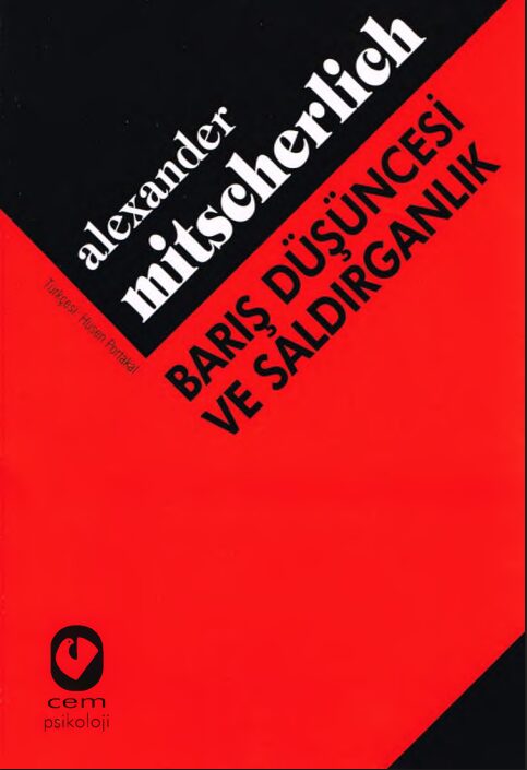 Barış Düşüncesi ve Saldırganlık PDF | Alexander Mitscherlich