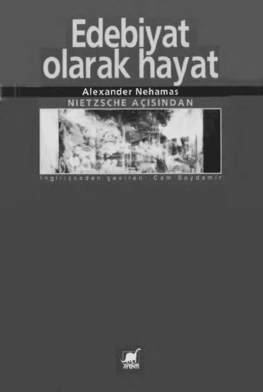 Edebiyat Olarak Hayat PDF | Alexander Nehamas