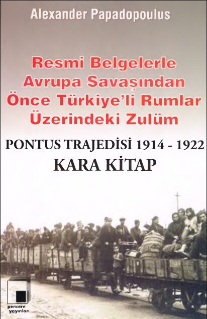 Pontus Trajedisi 1914–1922 PDF | Alexander Papadopoulus
