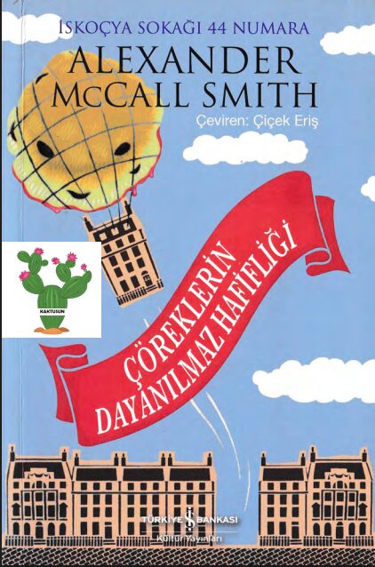 Çöreklerin Dayanılmaz Cazibesi PDF | Alexander McCall Smith