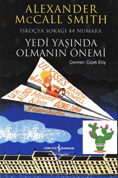 Yedi Yaşında Olmanın Dayanılmaz Hafifliği PDF | Alexander McCall Smith
