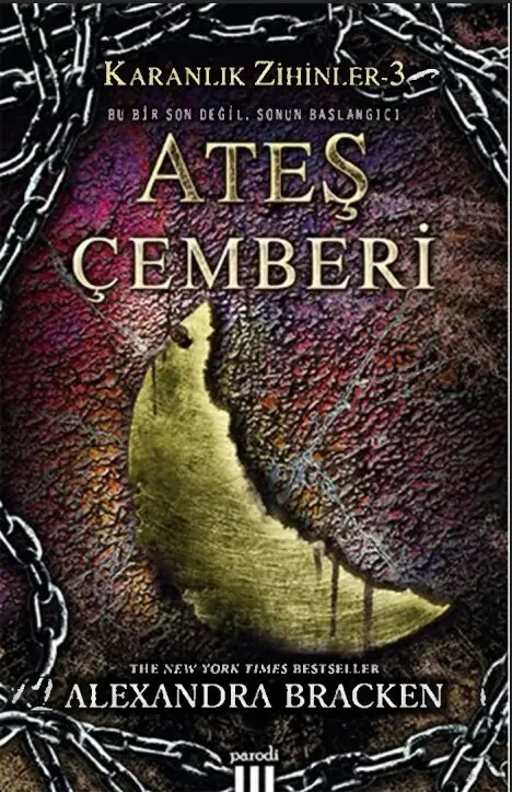 Karanlık Zihinler #3 — Ateş Çemberi PDF | Alexandra Bracken Kitap Kapağı