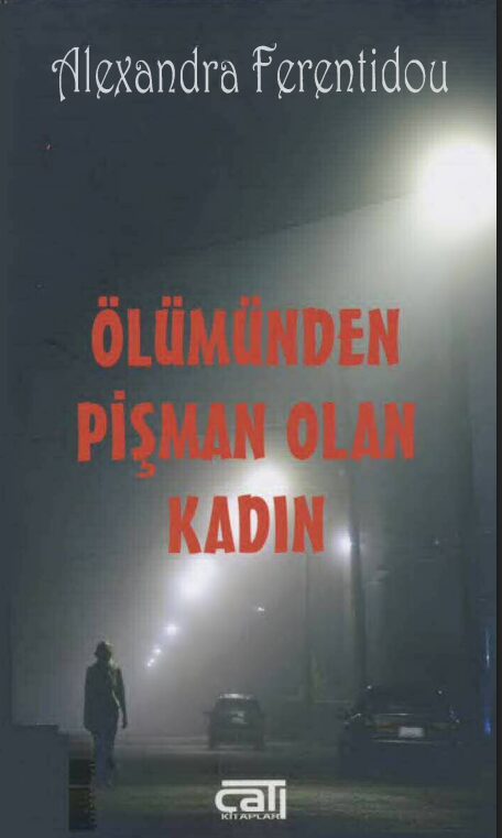 Ölümünden Pişman Olan Kadın PDF | Alexandra Ferentidou