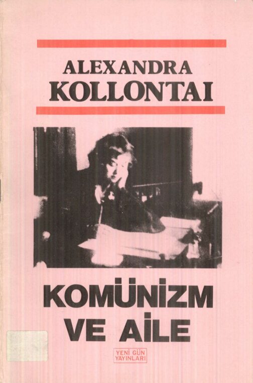Komünizm ve Aile PDF | Alexandra Kollontai