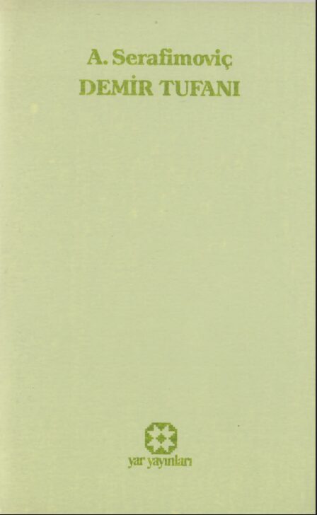 Demir Tufanı PDF | Alexander Serafimoviç