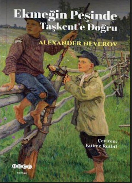 Ekmeğin Peşinde / Taşkente Doğru PDF | Alexander Neverov