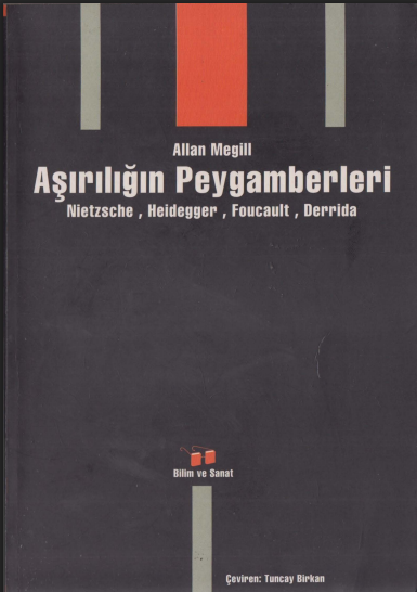 Aşırılığın Peygamberleri PDF | Allan Megill