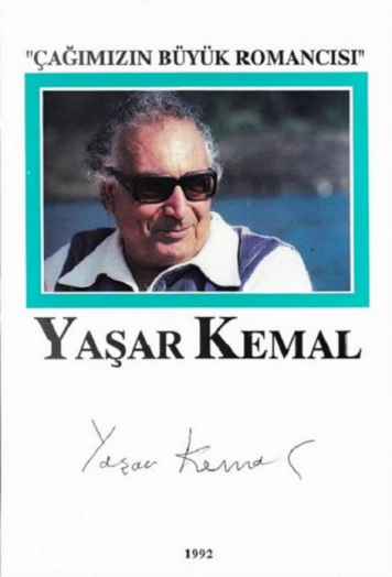 Yaşar Kemal – Çağımızın Büyük Romancısı