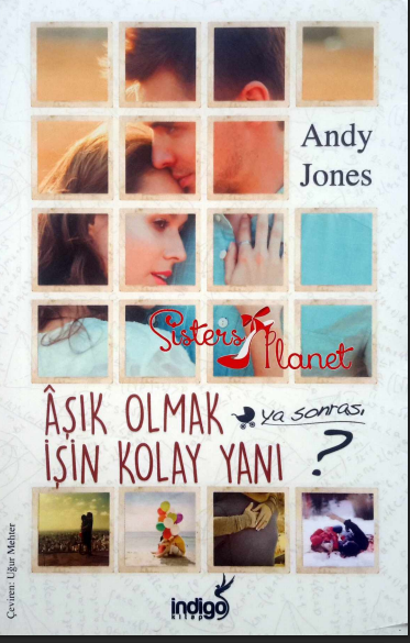 Aşık Olmak İşin Kolay Yanı Ya Sonrası PDF – Andy Jones