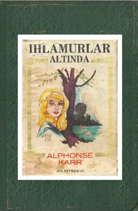 Ihlamurlar Altında PDF | Alphonse Karr