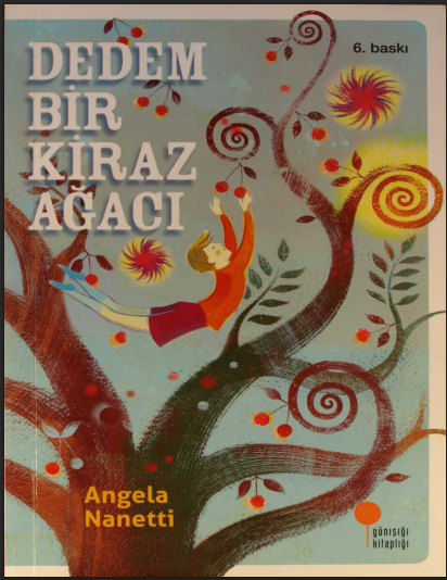 Dedem Bir Kiraz Ağacı PDF – Angela Nanetti