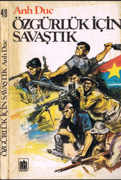 Özgürlük İçin Savaştık – Anh Duc