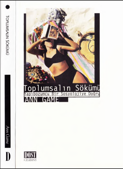Toplumsalın Sökümü PDF – Ann Game