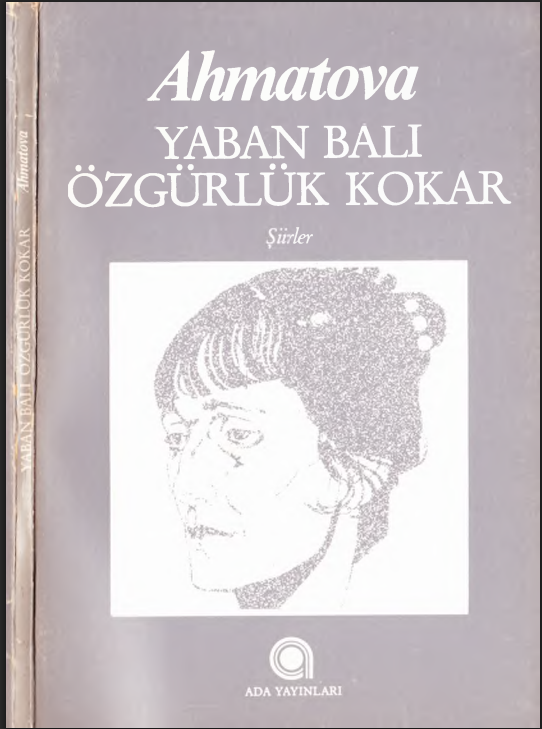 Yaban Balı Özgürlük Kokar PDF – Anna Ahmatova