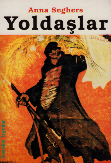 Yoldaşlar PDF– Anna Seghers