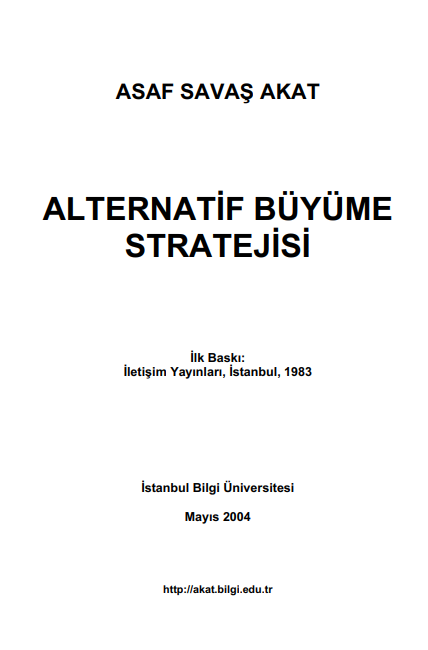 Alternatif Büyüme Stratejisi PDF | Asaf Savaş Akat 1 Alternatif Büyüme Stratejisi PDF | Asaf Savaş Akat