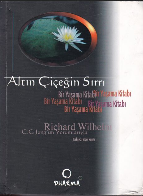 Altın Çiçeğin Sırrı PDF | Richard Wilhelm