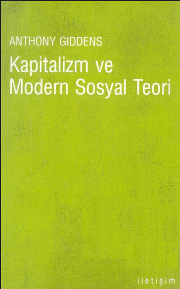 Kapitalizm ve Modern Sosyal Teori PDF– Anthony Giddens