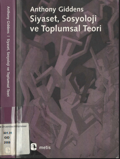 Siyaset, Sosyoloji ve Toplumsal Teori PDF – Anthony Giddens