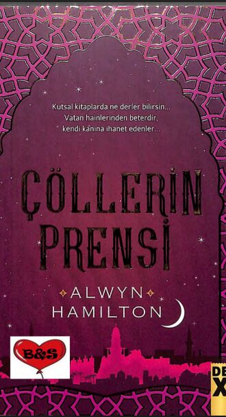 Çöllerin Asisi #2 - Çöllerin Prensi PDF | Alwyn Hamilton