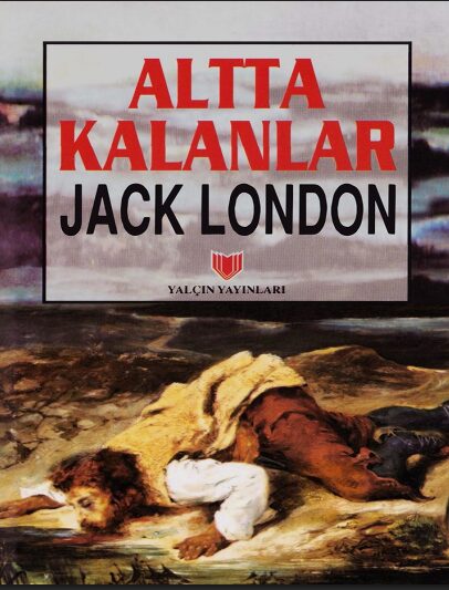 Altta Kalanlar PDF | Jack London