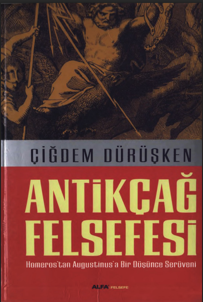 Antikçağ Felsefesi PDF - Çiğdem Dürüşken
