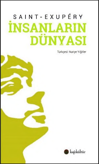 İnsanların Dünyası PDF - Antoine de Saint-Exupéry