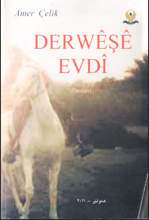 Derweşê Evdi PDF | Amer Çelik –  Kürtçe