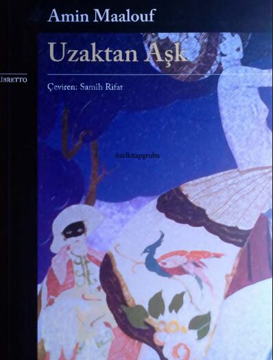 Uzaktan Aşk PDF | Amin Maalouf