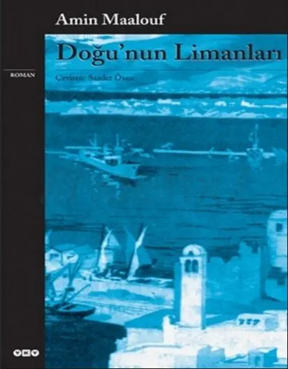 Doğu’nun Limanları PDF | Amin Maalouf Kitap Kapağı