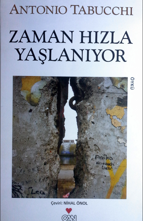 Zaman Hızla Yaşlanıyor PDF - Antonio Tabucchi