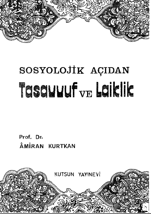 Sosyolojik Açıdan Tasavvuf ve Laiklik PDF | Amiran Kurtkan
