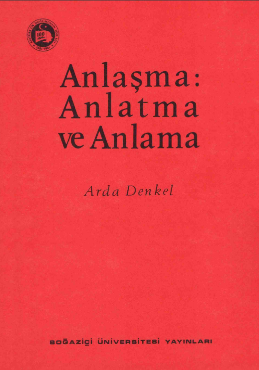 Anlaşma Anlatma ve Anlama PDF - Arda Denkel