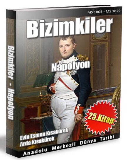 Anadolu Merkezli Dünya Tarihi 25: Napolyon PDF