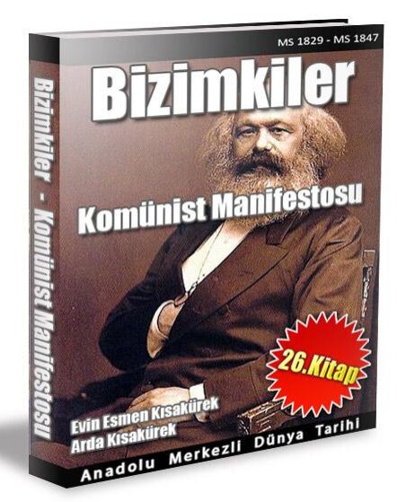 Anadolu Merkezli Dünya Tarihi 26: Komünist Manifestosu PDF