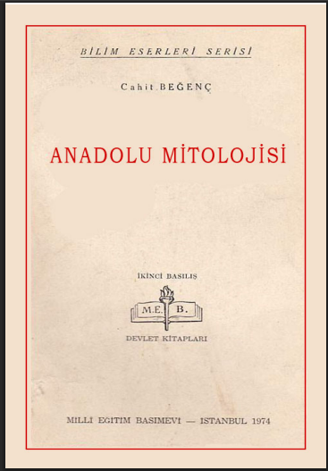 Anadolu Mitolojisi PDF | Cahit Beğenç