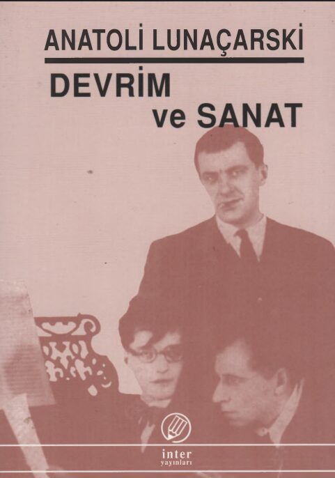 Devrim ve Sanat PDF | Anatoli Lunaçarski