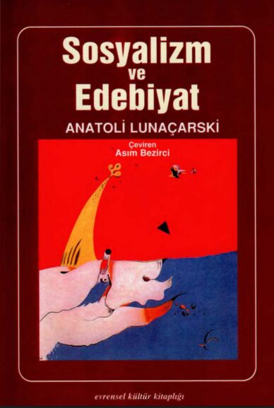 Sosyalizm ve Edebiyat PDF | Anatoli Lunaçarski