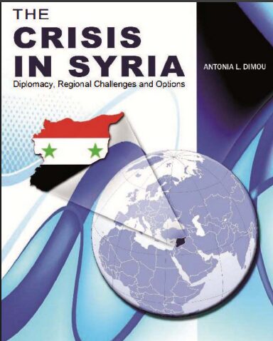 The Crisis in Syria: Diplomacy, Regional Challenges and Options PDF Kitap Kapağı