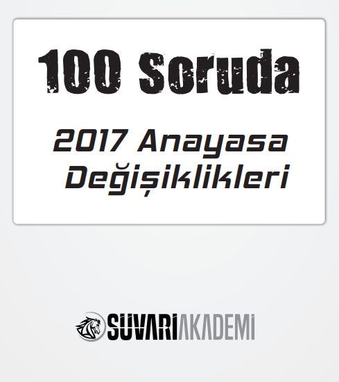 KPSS 100 Soruda 2017 Anayasa Değişiklikleri