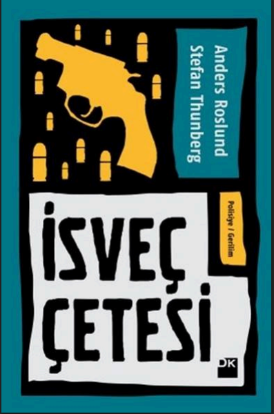 İsveç Çetesi (Made in Sweden) PDF | Anders Roslund & Stefan Thunberg