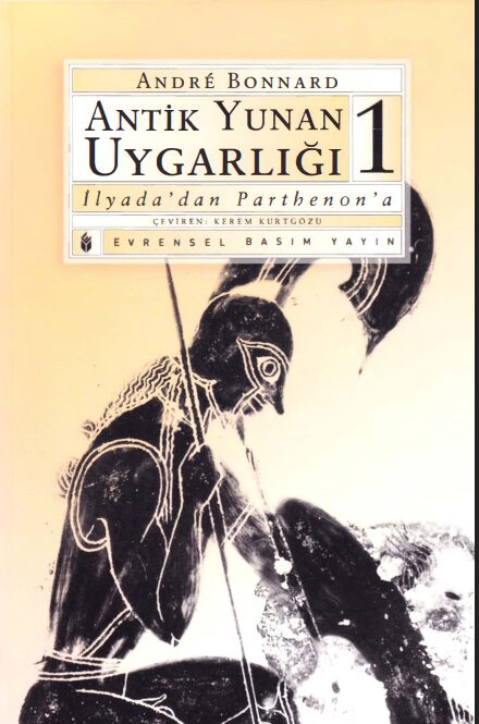 Antik Yunan Uygarlığı 1 (İlyada’dan Parthenon’a) PDF